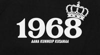 1968 aana kunngip KUSANAA pooqattaq / pisiniarfiliut
